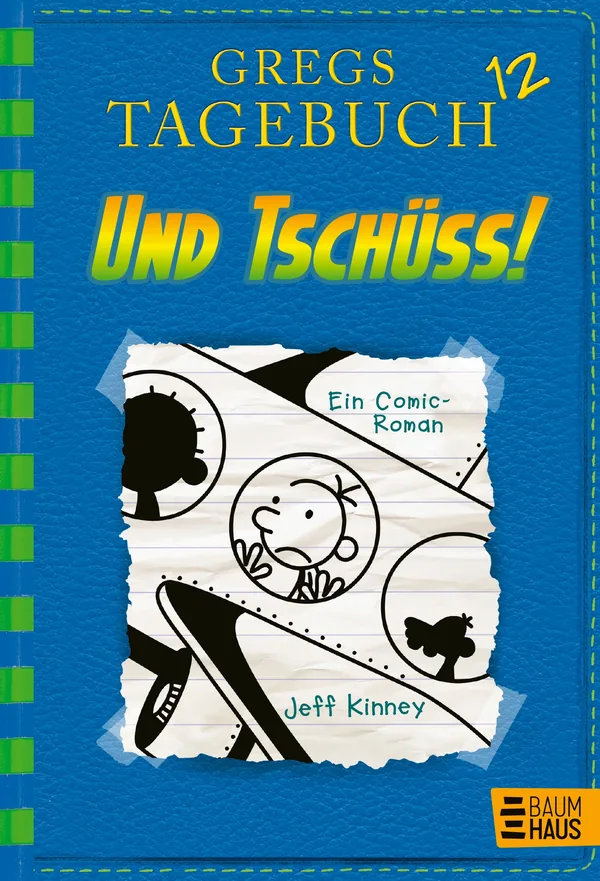 Cover von Gregs Tagebuch 12 - Und tschüss!