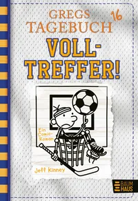 Cover von Gregs Tagebuch 16 – Volltreffer!