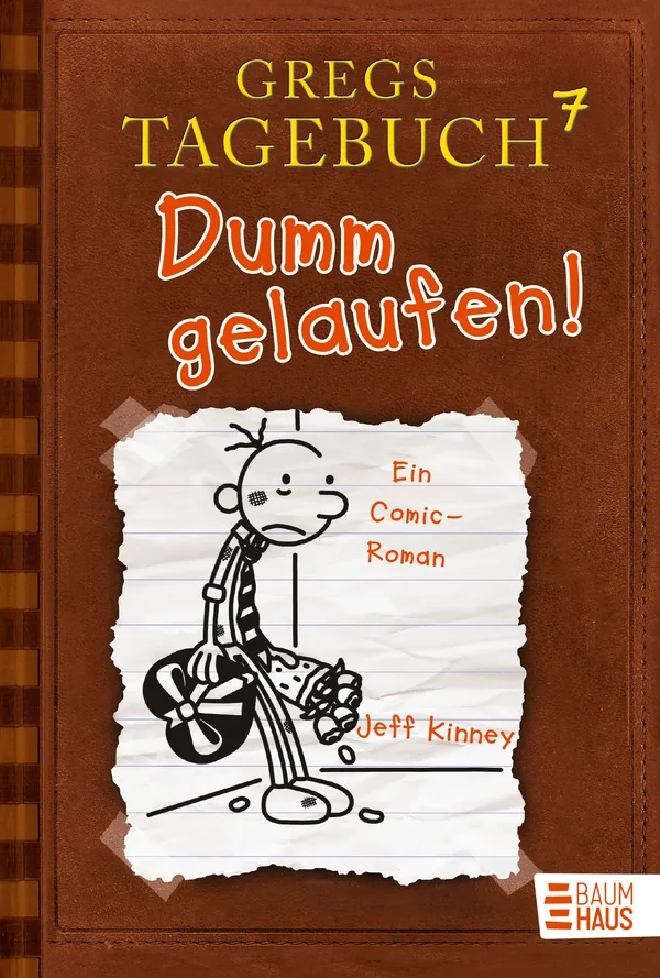 Cover von Gregs Tagebuch 7 – Dumm gelaufen!