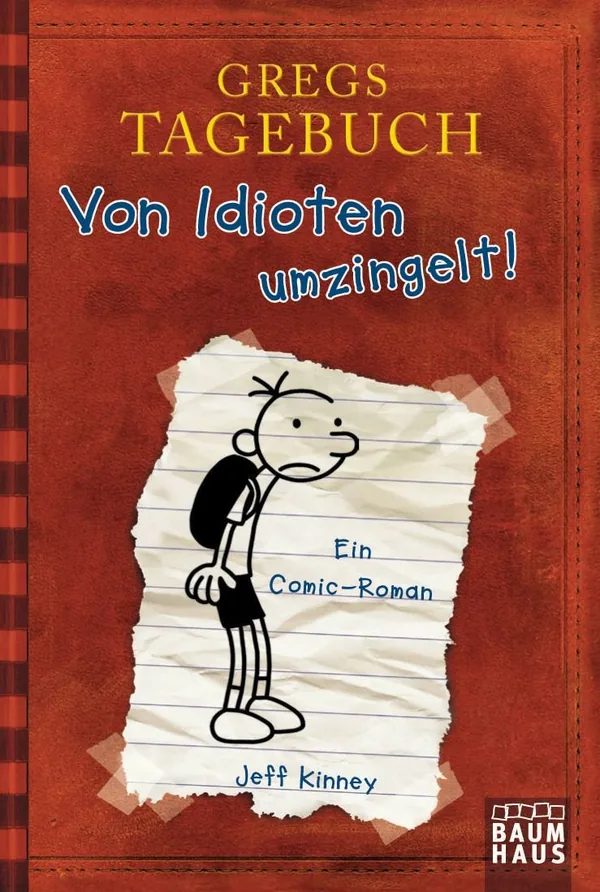Cover von Gregs Tagebuch – Von Idioten umzingelt!