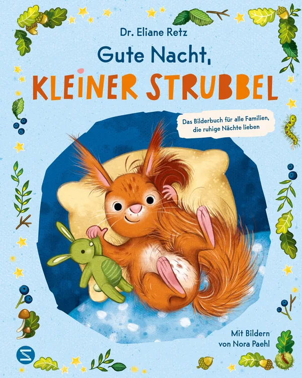Cover von Gute Nacht, kleiner Strubbel − Das Bilderbuch für alle Familien, die ruhige Nächte lieben