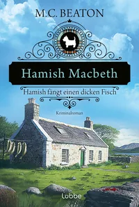 Cover von Hamish Macbeth fängt einen dicken Fisch