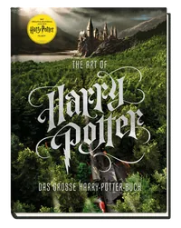 Cover von Harry Potter: The Art of Harry Potter – Das große Harry-Potter-Buch
