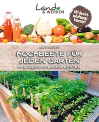 Cover von Hochbeete für jeden Garten: Pflanzen – Pflegen – Ernten