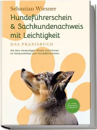 Cover von Hundeführerschein & Sachkundenachweis mit Leichtigkeit