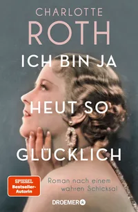 Cover von Ich bin ja heut so glücklich