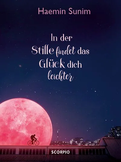 Cover von In der Stille findet das Glück dich leichter