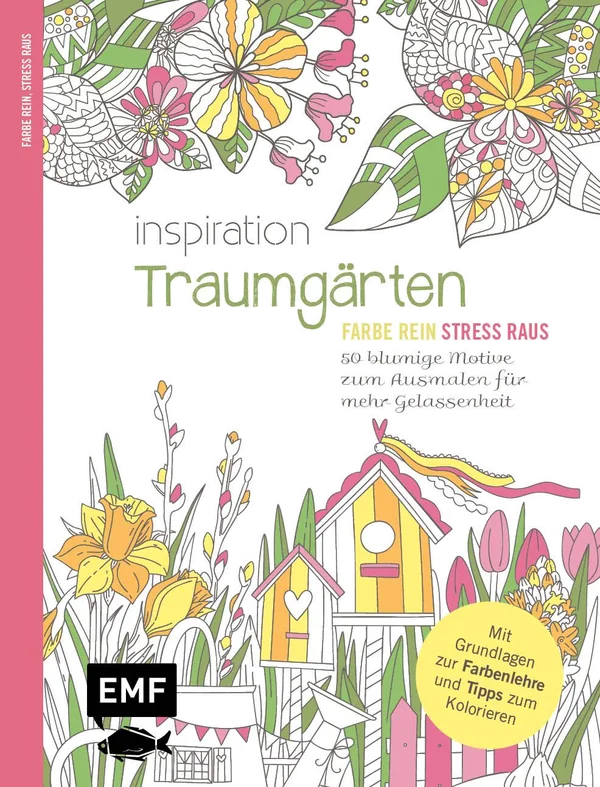Cover von Inspiration Traumgärten – 50 blumige Motive zum Ausmalen für mehr Gelassenheit