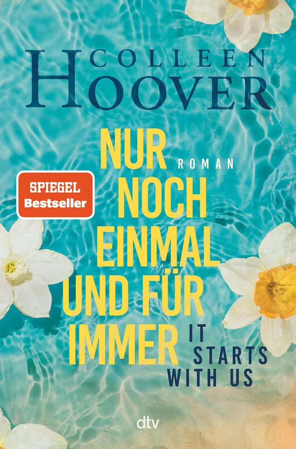 Cover von It starts with us – Nur noch einmal und für immer