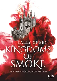 Cover von Kingdoms of Smoke – Die Verschwörung von Brigant