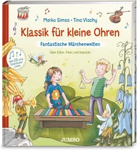 Cover von Klassik für kleine Ohren (Band 2) – Fantastische Märchenwelten. Über Elfen, Feen und Kobolde