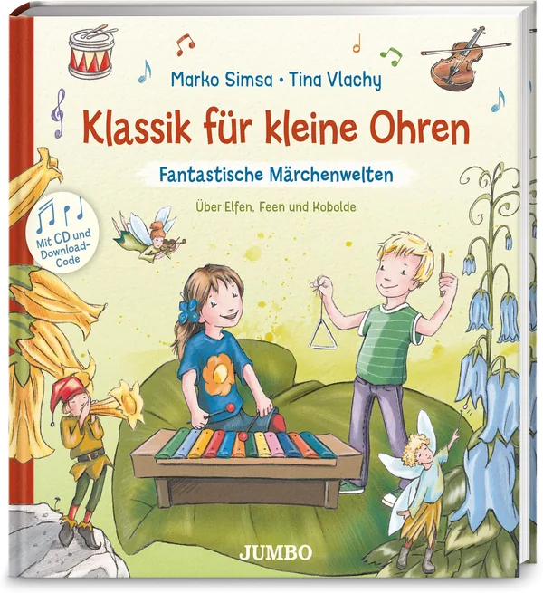Cover von Klassik für kleine Ohren (Band 2) – Fantastische Märchenwelten. Über Elfen, Feen und Kobolde