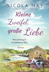 Cover von Kleine Zweifel, große Liebe