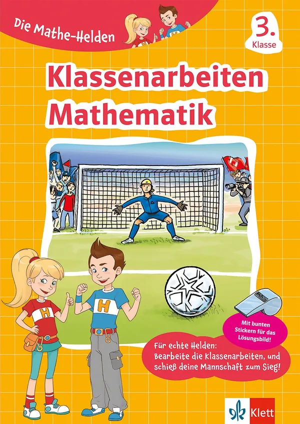 Cover von Klett Die Mathe-Helden Klassenarbeiten Mathematik 3. Klasse