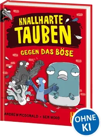 Cover von Knallharte Tauben gegen das Böse (Band 1)