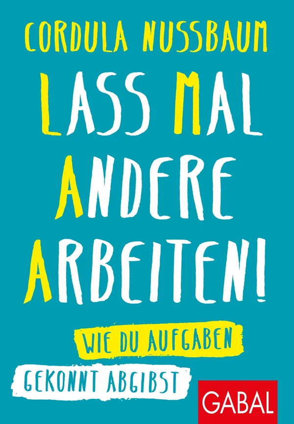 Cover von Lass mal andere arbeiten!