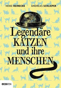 Cover von Legendäre Katzen und ihre Menschen
