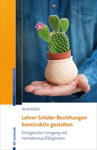 Cover von Lehrer-Schüler-Beziehungen konstruktiv gestalten