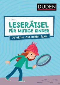 Cover von Leserätsel für mutige Kinder – Detektive auf heißer Spur – ab 6 Jahren