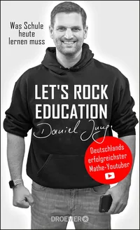 Cover von Let’s rock education – Deutschlands erfolgreichster Mathe-Youtuber