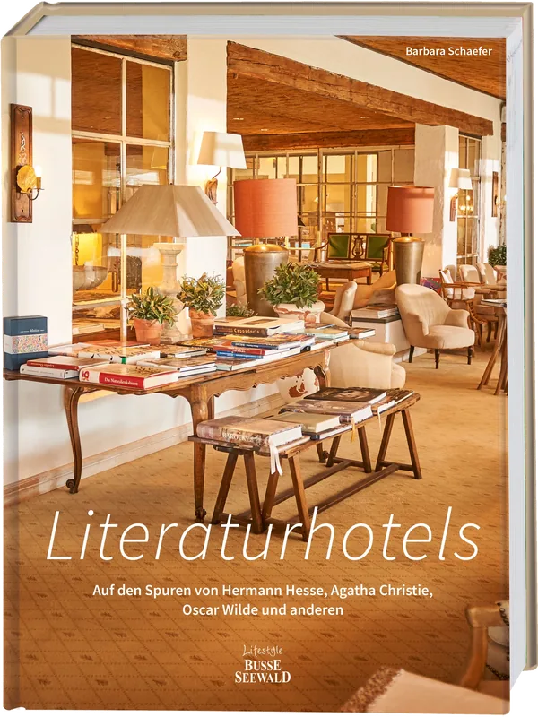 Cover von Literaturhotels. Auf den Spuren von Hermann Hesse, Agatha Christie, Oscar Wilde und anderen