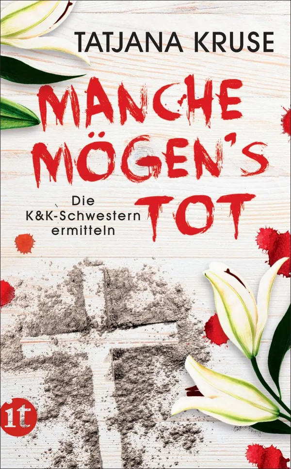 Cover von Manche mögen’s tot – Die K&K-Schwestern ermitteln (Die Schnüffelschwestern 3)
