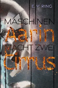 Cover von Maschinenmacht 2 – Aarin Cirrus