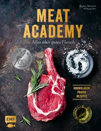 Cover von Meat Academy – Alles über gutes Fleisch: Grundlagen, Praxis, Rezepte