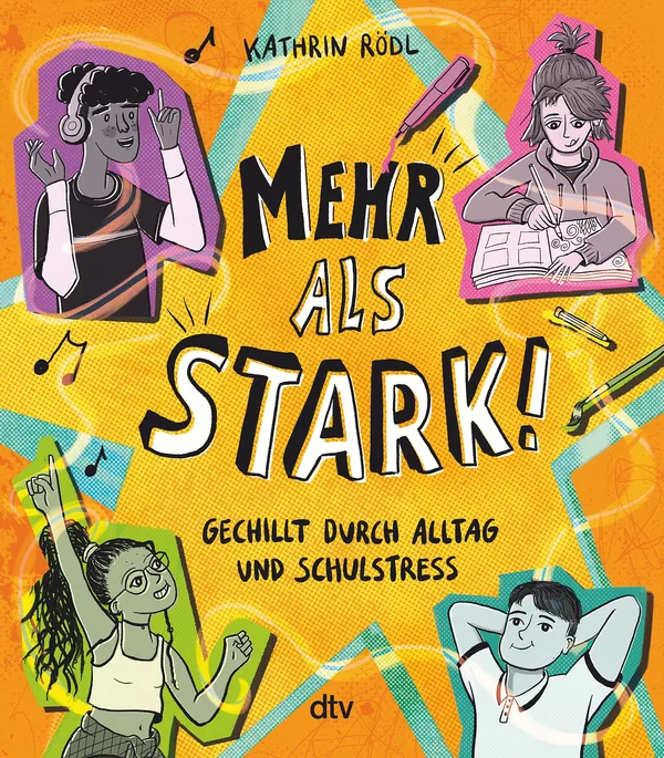 Cover von Mehr als stark! – Gechillt durch Alltag und Schulstress