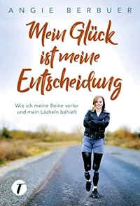 Cover von Mein Glück ist meine Entscheidung