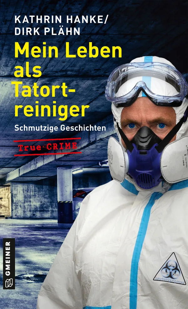 Cover von Mein Leben als Tatortreiniger