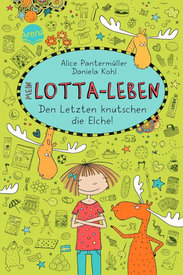 Cover von Mein Lotta-Leben (6). Den Letzten knutschen die Elche