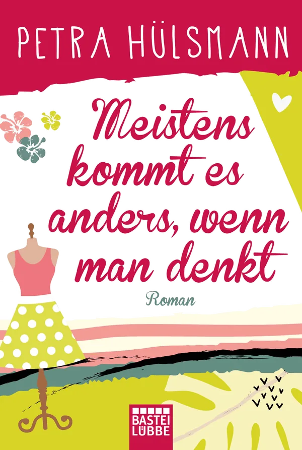 Cover von Meistens kommt es anders, wenn man denkt