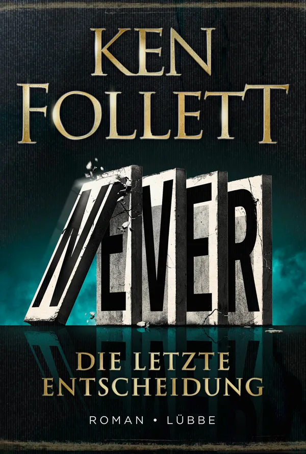 Cover von Never – Die letzte Entscheidung