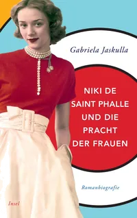 Cover von Niki de Saint Phalle und die Pracht der Frauen