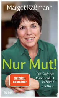 Cover von Nur Mut! – Die Kraft der Besonnenheit in Zeiten der Krise