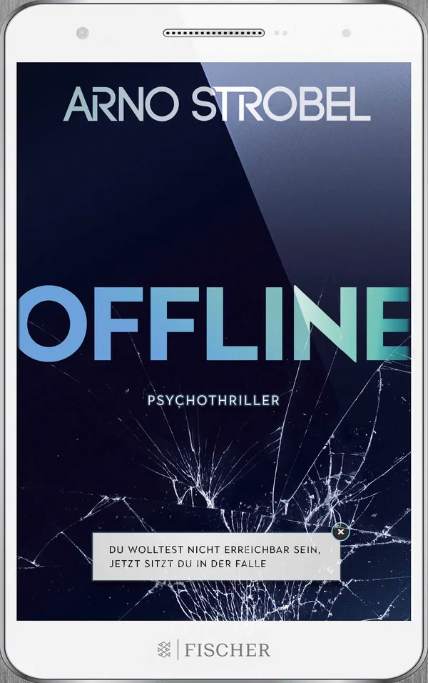 Cover von Offline – Du wolltest nicht erreichbar sein. Jetzt sitzt du in der Falle.