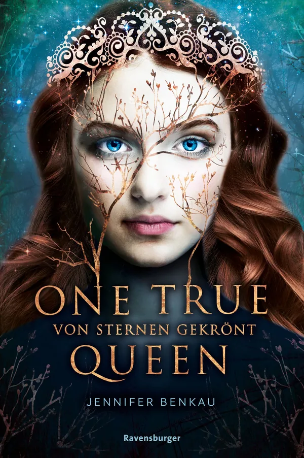 Cover von One True Queen, Band 1: Von Sternen gekrönt (Epische Romantasy von SPIEGEL-Bestsellerautorin Jennifer Benkau)