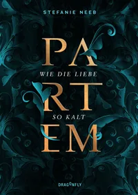 Cover von Partem. Wie die Liebe so kalt