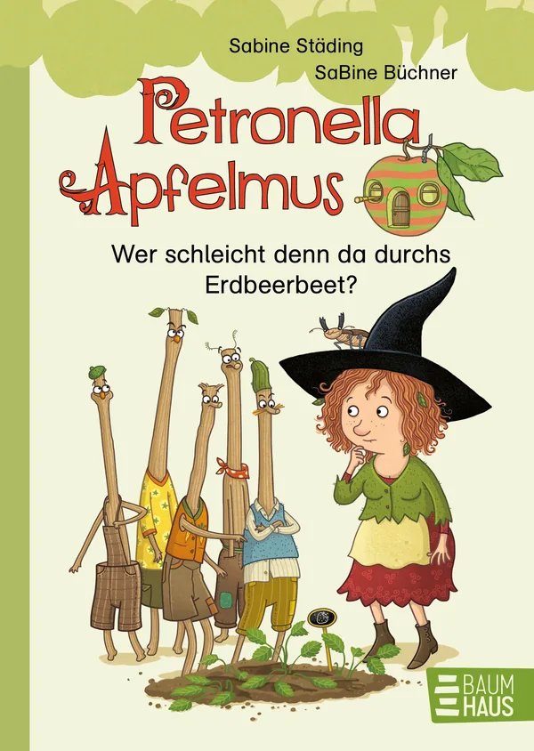 Cover von Petronella Apfelmus – Wer schleicht denn da durchs Erdbeerbeet?