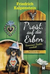 Cover von Prost, auf die Erben