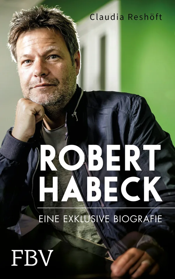 Cover von Robert Habeck – Eine exklusive Biografie