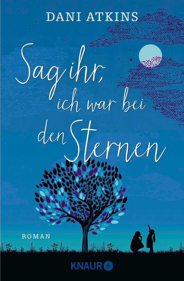 Cover von Sag ihr, ich war bei den Sternen