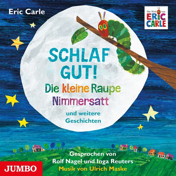 Cover von Schlaf gut! Die kleine Raupe Nimmersatt und weitere Geschichten