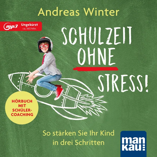 Cover von Schulzeit ohne Stress! Hörbuch mit Schülercoaching