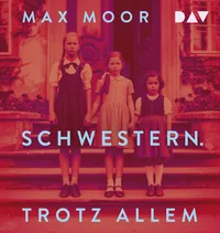 Cover von Schwestern. Trotz allem