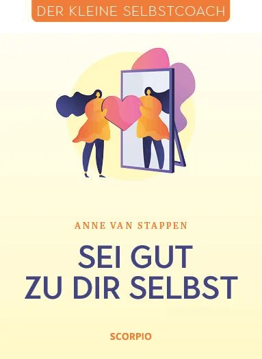 Cover von Sei gut zu dir selbst