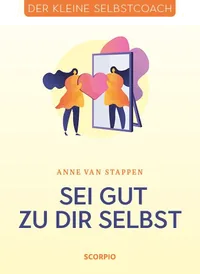 Cover von Sei gut zu dir selbst