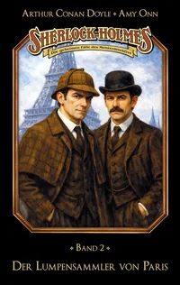 Cover von Sherlock Holmes Band 02 – Der Lumpensammler von Paris