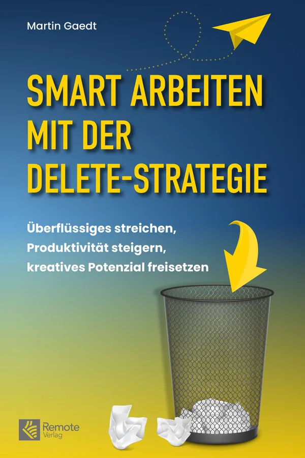 Cover von Smart Arbeiten mit der Delete-Strategie